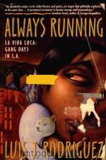 ALWAYS RUNNING LA VIDA LOCA:GANG DAYS IN L.A.（1993 PDF版）