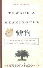 TOWARD A MEANINGFUL LIFE NEW EDITION 1995 PDF电子版封面 0060732784