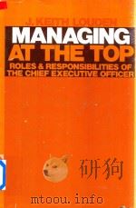 Managing at The Top Roles And Responsibilities of the Chief Executive（1977 PDF版）