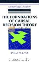 The Foundations of Causal Decision Theory（1999 PDF版）