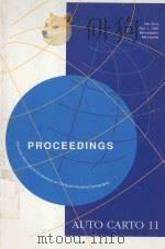 AUTO-CARTO 11 PROCEEDINGS 30 OCTOBER-1 NOVEMBER 1993 1993 PDF电子版封面 1570830010