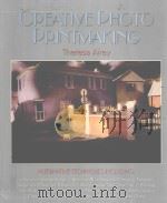 CREATIVE PHOTO PRINTMAKING（1996 PDF版）