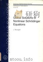 Global solutions of nonlinear Schrodinger equations Volume 46（1999 PDF版）