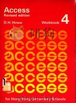 ACCESS REVISED EDITION WORKBOOK 4 1978 PDF电子版封面 0195810740 D.H.HOWE
