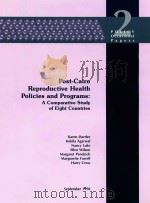 POST-CAIRO REPRODUCTIVE HEALTH POLICIES AND PROGRAMS : A COMPARATIVE STUDY OF EIGHT COUNTRIES（1998 PDF版）
