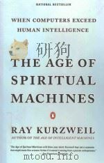 THE AGE OF APIRITHAL MACHINES WHEN COMPUTERS EXCEED HUMAN INTELLIGENCE（1977 PDF版）