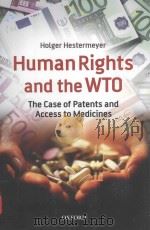 human rights and the wto the case of patents and access to medicines（ PDF版）