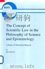 The Concept of Scientific Law in the Philosophy of Science and Epistemology A Study of Theoretical R（1999 PDF版）
