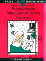 How to Design and Deliver Induction Training Programmes Second Edition（1991 PDF版）