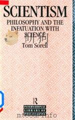 Scientism Philosophy and the Infatuation with Science（1991 PDF版）