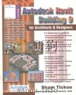 AUTODESK REVIT BUILDONG 9 FOR ARCHITECTS & DESIGNERS PDF电子版封面 1932709207 SHAM TICKOO