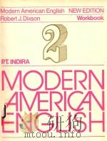 MODERN AMERICAN ENGLISH WORKBOOK 2 1977 PDF电子版封面 ROBERT J.DIXSON