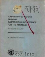 FOURTH UNITED NATIONS REGIONAL CARTOGRAPHIC CONFERENCE FOR THE AMERICAS VOL 1（1989 PDF版）