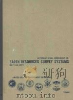 INTERNATIONAL WORKSHOP ON EARTH RESOURCES SURVEY SYSTEMS VOLUME I（1971 PDF版）