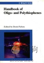 Handbook of oligo- and polythiophenes 1999 PDF电子版封面 3527294457 Denis Fichou