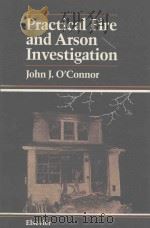 PRACTICAL FIRE AND ARSON INVESTIGATION（1987 PDF版）
