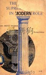 THE SUPREME COURT IN MODERN ROLE REVISED EDITION 1965 PDF电子版封面