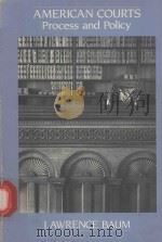 AMERICAN COURTS PROCESS AND POLICY（1986 PDF版）