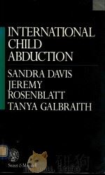 INTERNATION CHILD ABDUCTION 1993 PDF电子版封面 0421489901