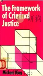 THE FRAMEWORK OF CRIMINAL JUSTICE（1981 PDF版）
