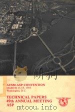 TECHNICAL PAPERS OF THE 49TH ANNUAL MEETING OF THE AMERICAN SOCIETY OF PHOTOGRAMMETRY（1983 PDF版）