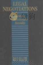 LEGAL NEGOTIATIONS GETTING MAXIMMUM RESULTS（1988 PDF版）