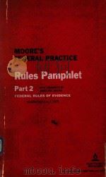 MOORE'S FEDERAL PRACTICE FEDERAL RULES OF EVIDENCE（1975 PDF版）