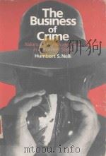 THE BUSINESS OF CRIME ITALIANS AND SYNDICATE CRIME IN THE UNITED STAES（1976 PDF版）