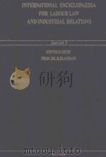 INTERNATIONAL ENCYC LOPAEDIA FOR LABOUR LAW AND INDUSTRIAL RELATIONS CASE LAW 3 PDF电子版封面 DR.R.BLANPAIN