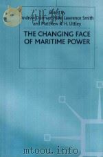 The Changing Face of Maritime Power 1999 PDF电子版封面 0312220375