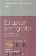 European Immigration Policy A Comparative Study（1985 PDF版）