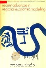 Recent Advances in Regional Economic Modelling（1988 PDF版）
