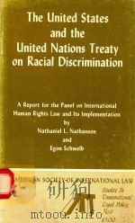 THE UNITED STATES AND THE UNITED NATIONS TREATY ON RACIAL DISCRIMINATION（1975 PDF版）