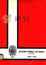 CALIFORNIA CRIMINAL LAW MANUAL（1989 PDF版）