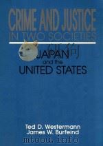 CRIME AND JUSTICE IN TWO SOCIETIES JAPAN AND THE UNITED SRATES（1991 PDF版）