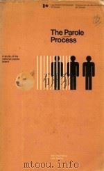 THE PAEOLE PROCESS A STUDY OF THE NATIONAL PAROLE BOARD（1976 PDF版）