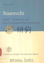 STAATSRECHT BAND Ⅱ GRUNDRECHTE UND IHREVERFASSUNGSRECHTLICHE ABSICERUNG（1979 PDF版）