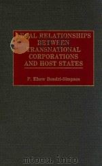 LEGAL RELATIONSHIPS BETWEEN TRANSNATIONAL CORPORATIONS AND HOST STATES（1990 PDF版）