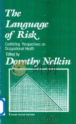 The Language Of Risk Conflicting Perspectives On Occupational Health（1985 PDF版）