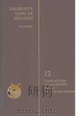 HALSBURY'S LAWS OF ENGLAND VOLUME 12 1975 PDF电子版封面 0406034001