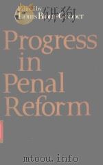 PROGRESS IN PENAL REFORRM 1974 PDF电子版封面 0198253257 LOUIS BLOM-COOPER