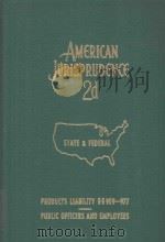 AMERICAN JURISPRUDENCE VOLUME 63A 1984 PDF电子版封面 PRODUCTS LIABILITY