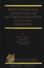 Fuzzy models and algorithms for pattern recognition and image processing（1999 PDF版）