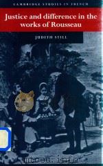 Justice And Difference In The Works Of Rousseau Bienfaisance And Pudeur（1993 PDF版）