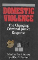 DOMESTIC VIOLENCE THE CHANGING CRIMINAL JUSTICE RESPONSE（1992 PDF版）