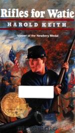 RIFLES FOR WATIE 1957 PDF电子版封面 006447030X HAROLD KEITH