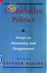Deliberative Politics Essays On Democracy And Disagreement（1999 PDF版）