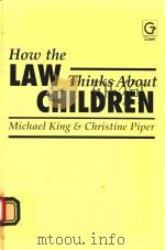 HOW THE LAW THINKS ABOUT CHILDREN（1990 PDF版）