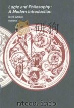 LOGIC AND PHILOSOPHY A MODERN INTRODUCTION SIXTH EDITION（1990 PDF版）
