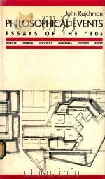 PHILOSOPHICAL EVENTS ESSAYS OF THE'80S（1991 PDF版）